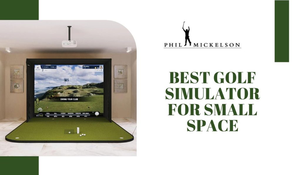 Best Golf Simulator For Small Space
