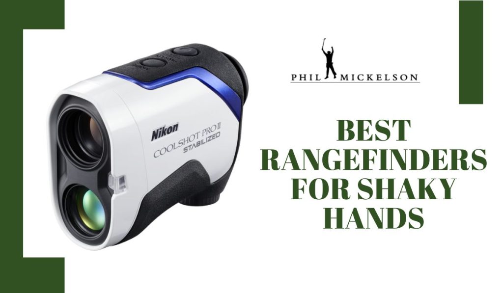 5 Best Rangefinders for Shaky Hands
