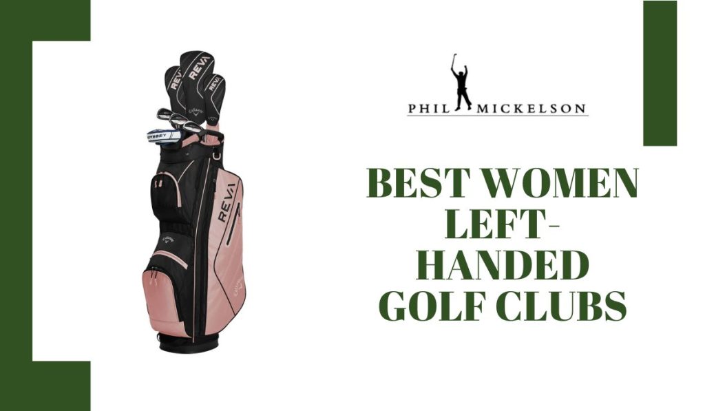 10 Best Women LeftHanded Golf Clubs