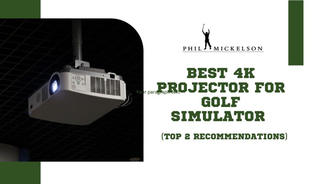 Best 4K Projector for Golf Simulator (Top 2