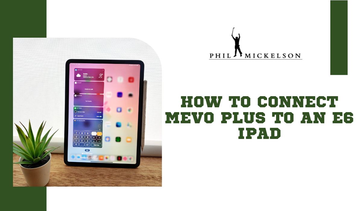 How to Connect Mevo Plus to an E6 iPad