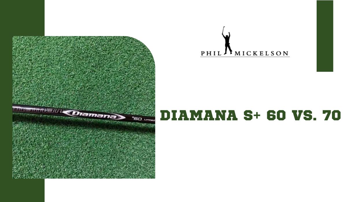 Diamana S+ 60 vs. 70